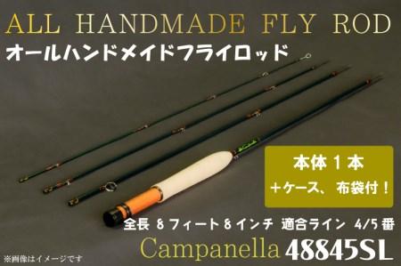 BI075 オールハンドメイドフライロッド Campanella48845SL