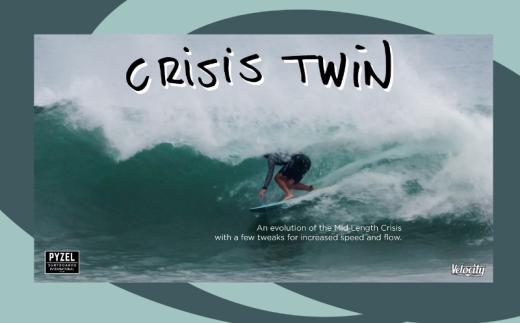 パイゼル サーフボード PYZEL SURFBOARDS CRISIS TWIN サーフィン 海 波 マリンスポーツ 波乗り 江の島 江ノ島 PYZEL SURFBOARDS JAPAN 株式会社 神奈川 湘南 藤沢