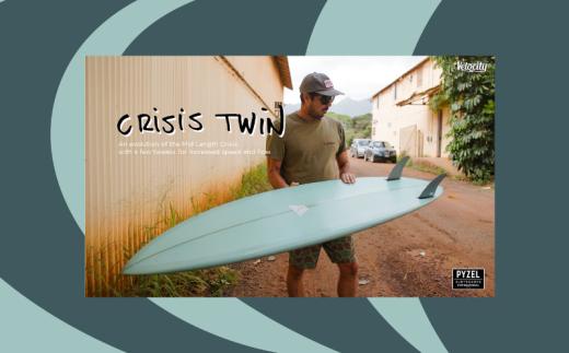 パイゼル サーフボード PYZEL SURFBOARDS CRISIS TWIN サーフィン 海 波 マリンスポーツ 波乗り 江の島 江ノ島 PYZEL SURFBOARDS JAPAN 株式会社 神奈川 湘南 藤沢