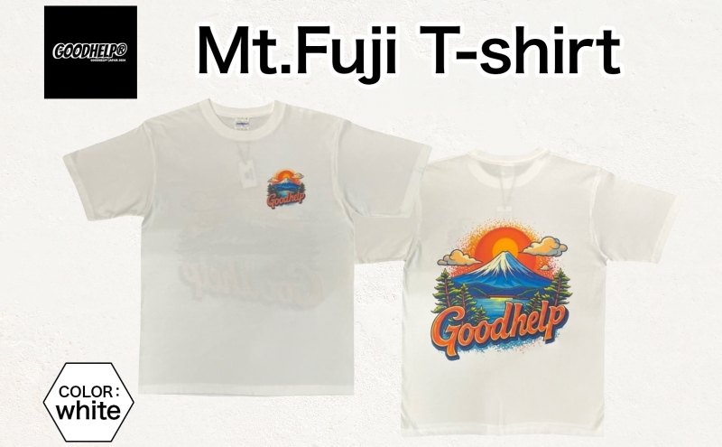 GOODHELP Mt.Fuji T-shirt white  Tシャツ 半袖 洋服 ファッション ストリート ストリート感 ユニセックス スリーブTシャツ ティーシャツ ストリートカルチャー ホワイト 白 富士山 冨士 山  お取り寄せ 送料無料 神奈川県 寒川町