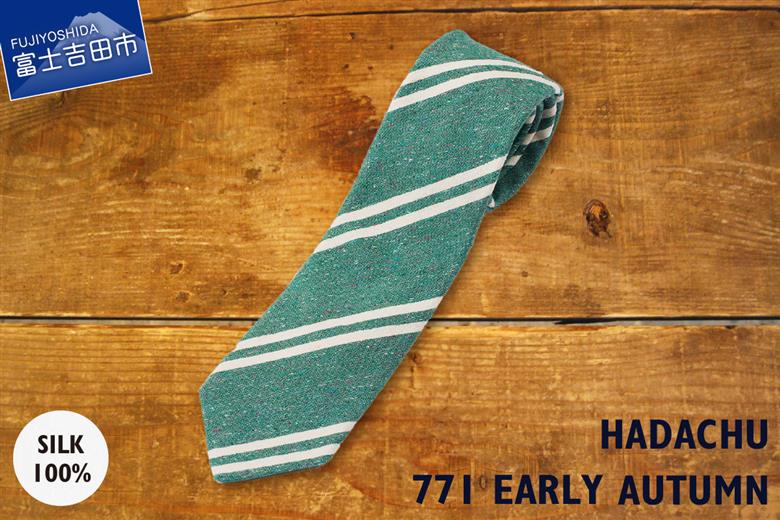 ＨＡＤＡＣＨＵ　シルクネクタイ　ＮＴＭ-771