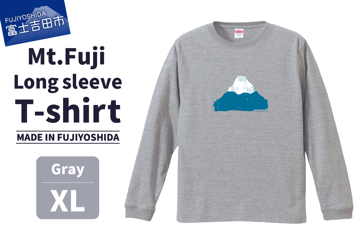 Mt.Fuji Long sleeve T-shirt 《MADE IN FUJIYOSHIDA》Gray XLサイズ 【Tシャツ グレー】 Gray（グレー） XLサイズ