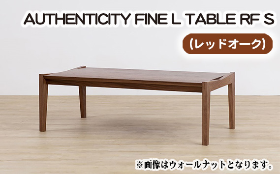 （OK） AUTHENTICITY FINE L TABLE RF S