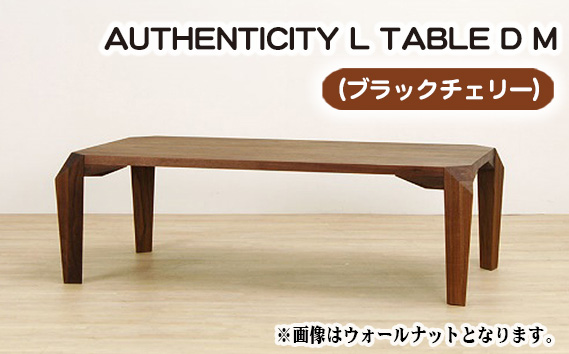 （CH） AUTHENTICITY L TABLE D M